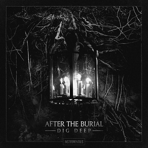Dig Deep After The Burial