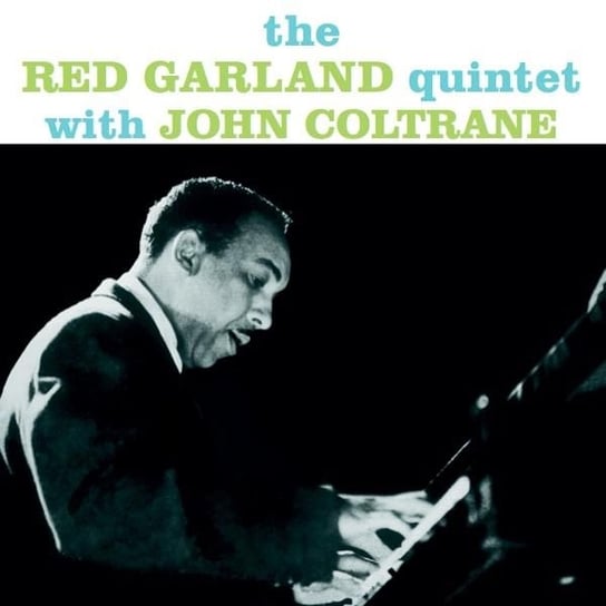 Dig It Coltrane John, Garland Red