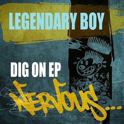 Dig On EP Legendary Boy