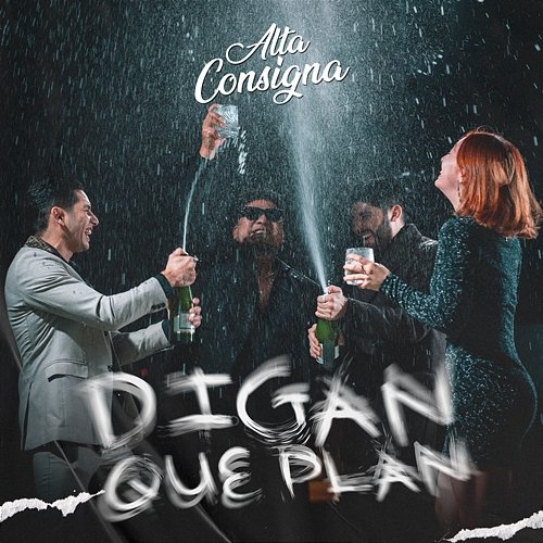 Digan Que Plan Alta Consigna
