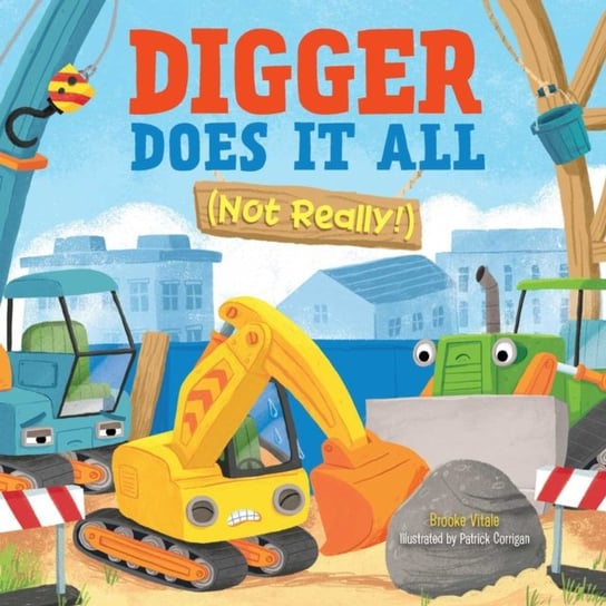 Digger Does It All (Not Really!) Vitale Brooke