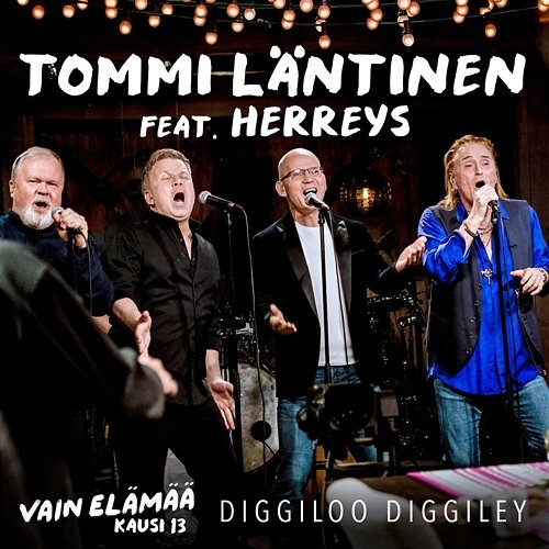 Diggiloo Diggiley Tommi Läntinen feat. Herreys