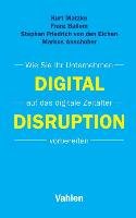 Digital Disruption Matzler Kurt, Bailom Franz, Friedrich Den Eichen Stephan, Anschober Markus