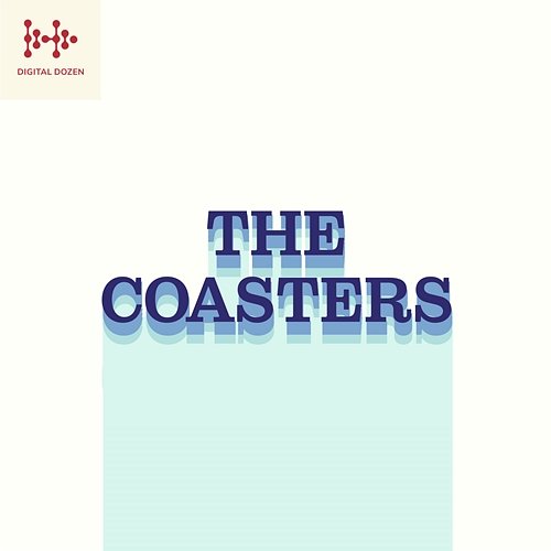Digital Dozen The Coasters