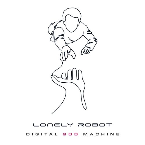 Digital God Machine Lonely Robot