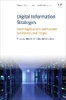 Digital Information Strategies: From Applications and Content to Libraries and People Baker David, Evans Wendy