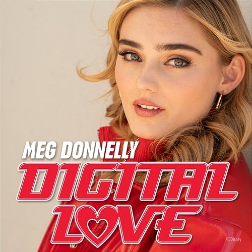 Digital Love Meg Donnelly
