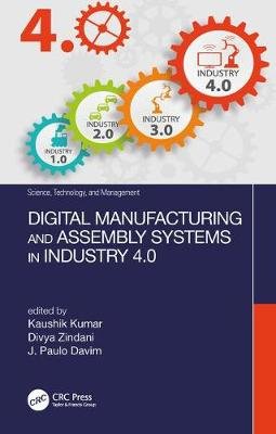 Digital Manufacturing and Assembly Systems in Industry 4.0 Opracowanie zbiorowe