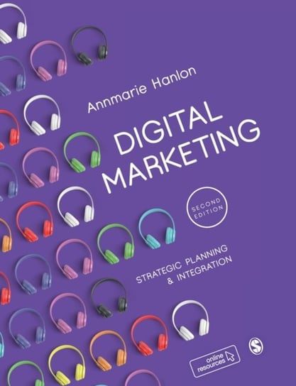 Digital Marketing Strategic Planning & Integration Annmarie Hanlon