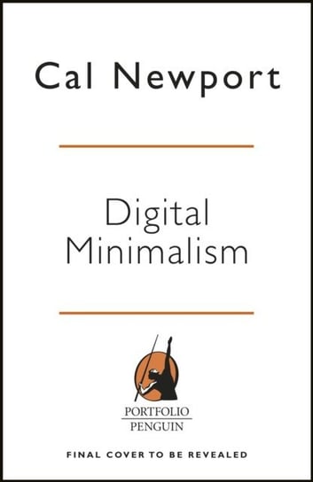 Digital Minimalism Newport Cal
