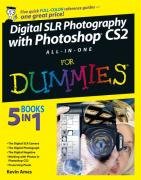 Digital SLR Photography with Photoshop CS2 All-In-One for Dummies Ames Kevin