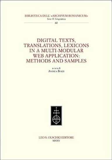 Digital Texts, Translations, Lexicons in a Multi-Modular Web Application: Methods Ans Samples Bozzi Andrea