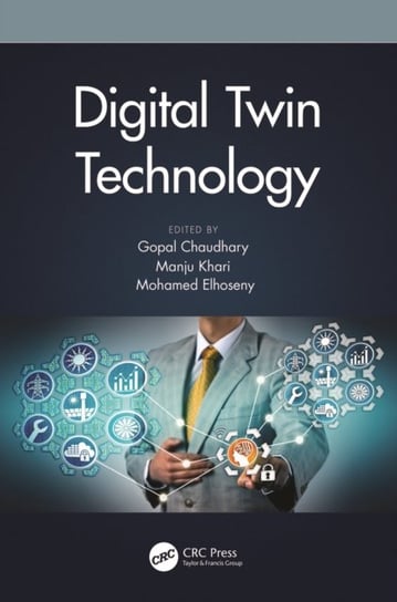 Digital Twin Technology Opracowanie zbiorowe