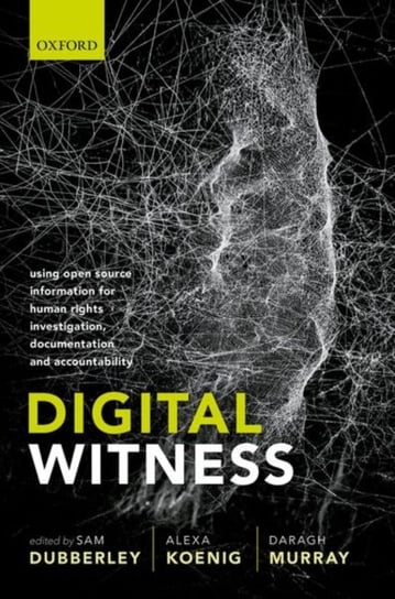 Digital Witness Opracowanie zbiorowe
