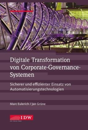 Digitale Transformation von Corporate-Governance-Systemen IDW-Verlag