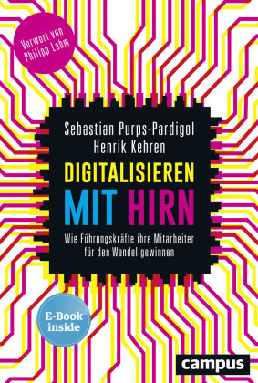 Digitalisieren mit Hirn Purps-Pardigol Sebastian, Kehren Henrik