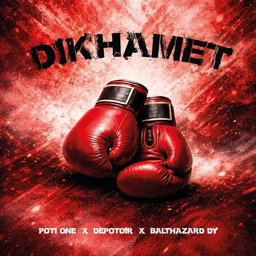 Dikhamet Depotoir, Poti One, BALTHAZARD DY