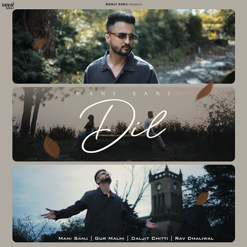 Dil Rav Dhaliwal, Daljit Chitti, Mani Sanj, Gur Malhi