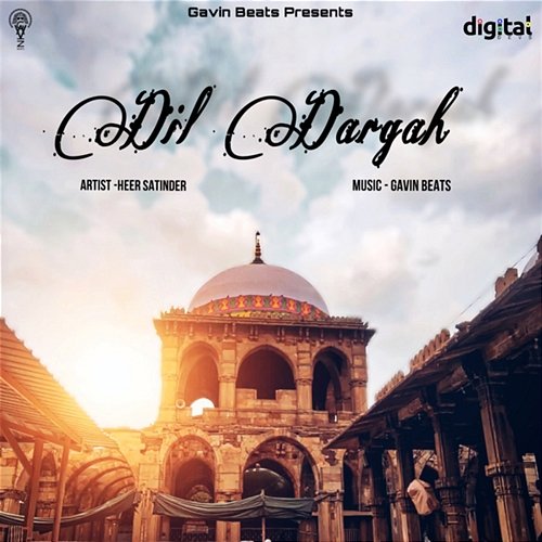 Dil Dargah Gavin Beats, Heer Satinder