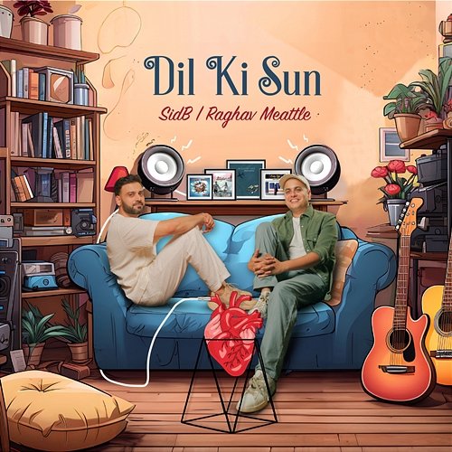 Dil Ki Sun SidB, Raghav Meattle