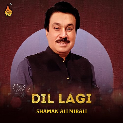 Dil Lagi Shaman Ali Mirali