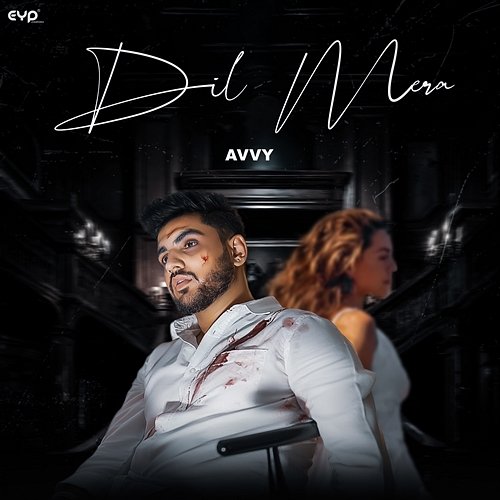 Dil Mera Avvy
