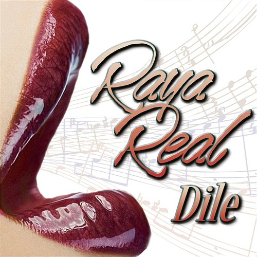 Dile Raya Real