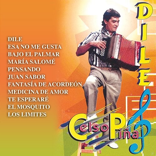 Dile Celso Piña
