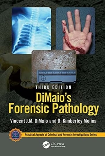 DiMaio's Forensic Pathology - Opracowanie Zbiorowe | Książka W Empik