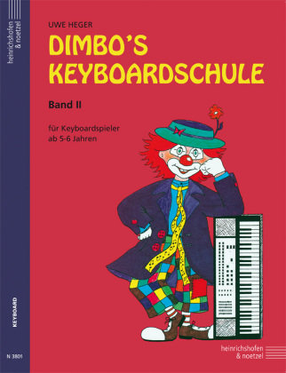 Dimbo's Keyboardschule - Band 2. Bd.2 Heinrichshofen