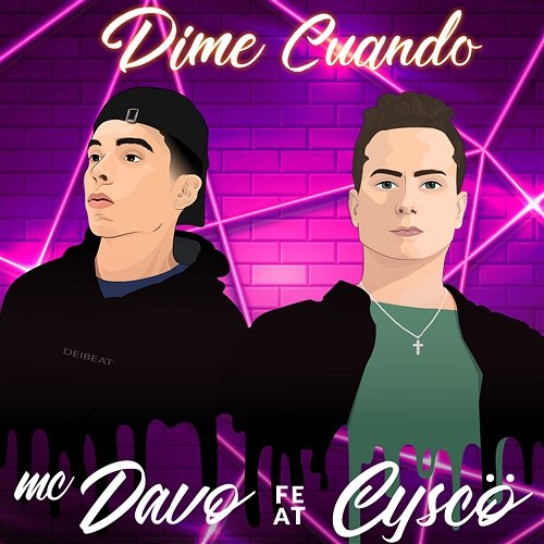 Dime Cuando Cyscö, Ochentay7