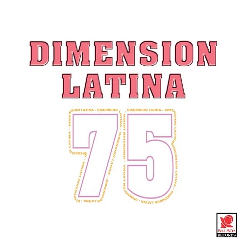 Dimensión Latina '75 Dimension Latina