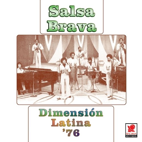Dimensión Latina '76: Salsa Brava Dimension Latina