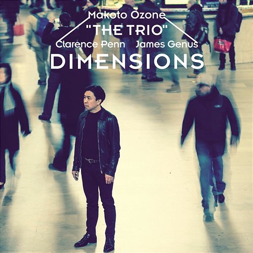 Dimensions Makoto Ozone The Trio