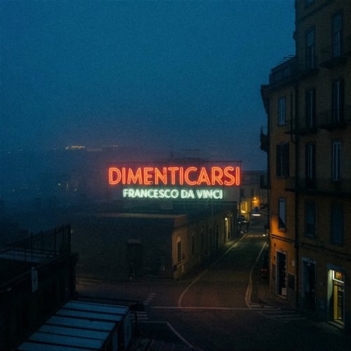 Dimenticarsi Francesco Da Vinci
