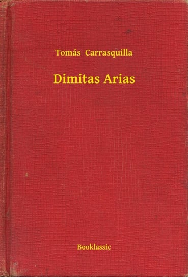 Dimitas Arias Tomás Carrasquilla