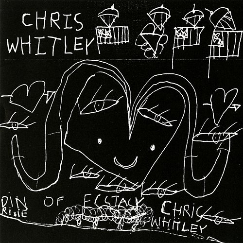 Din of Ecstasy Chris Whitley
