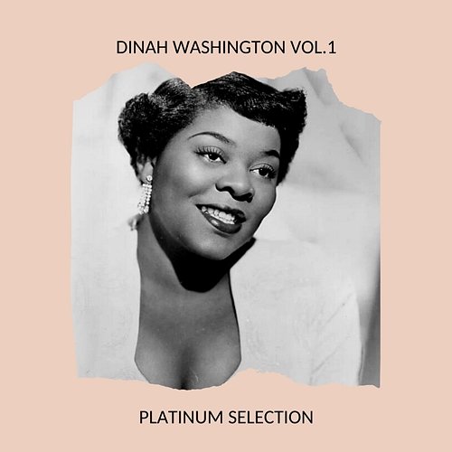 Dinah Washington Vol.1 - Platinum Selection Dinah Washington
