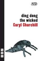 Ding Dong the Wicked Churchill Caryl