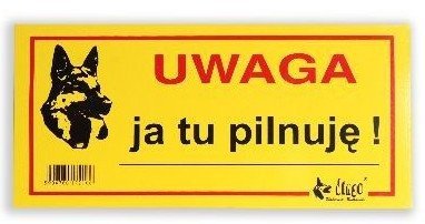 Dingo Metalowa tabliczka ostrzegawcza "UWAGA, JA TU PILNUJĘ!" Dingo