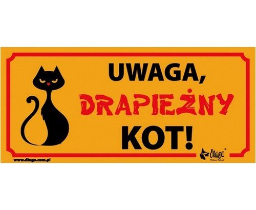 Dingo Tabliczka ostrzegawcza PVC "Uwaga drapieżny kot!" Dingo