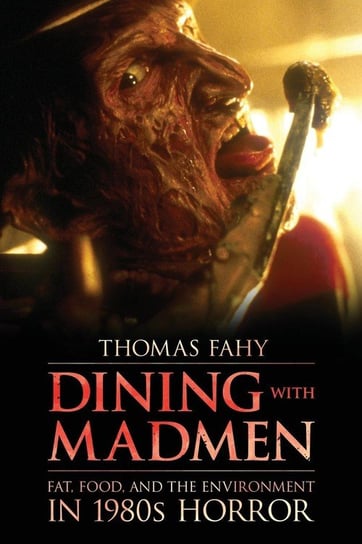 Dining with Madmen Fahy Thomas