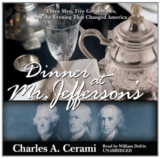Dinner at Mr. Jefferson's Cerami Charles A.