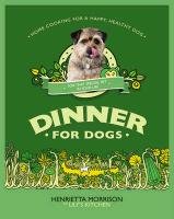 Dinner for Dogs Morrison Henrietta