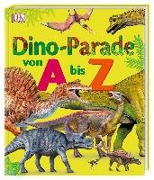 Dino-Parade von A bis Z Growick Dustin