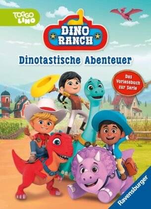 Dino Ranch: Dinotastische Abenteuer Ravensburger Verlag