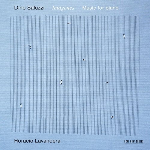 Dino Saluzzi: Imágenes - Music For Piano Horacio Lavandera