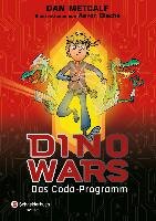 Dino Wars, Band 01 Metcalf Dan