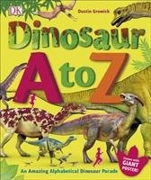 Dinosaur A to Z Growick Dustin