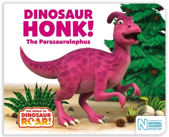 Dinosaur Honk! The Parasaurolophus Curtis Peter